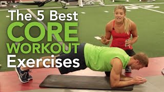 How to Strengthen Your Core: The 5 Best Core Workout Exercises