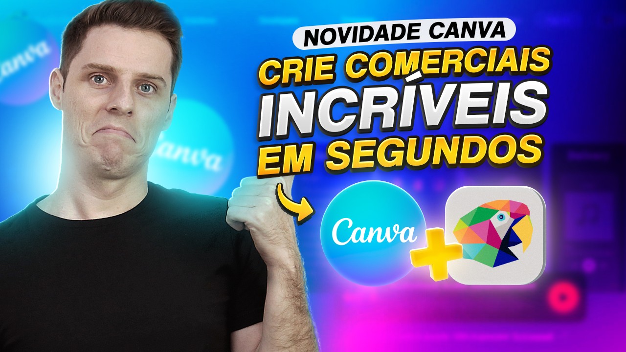 NOVIDADE CANVA! Novo APP no Canva cria ANÚNCIOS e COMERCIAIS muito RÁPIDO!