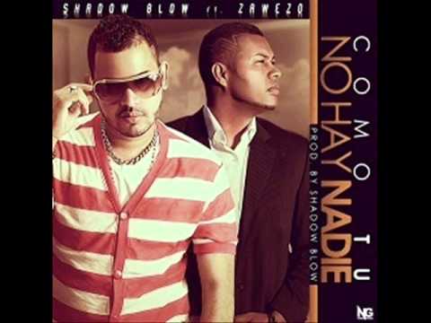 Shadow Blow Ft Zaweso - Como Tu No Hay Nadie By AlbenisRd CTF MP3