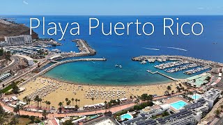 Playa de Puerto Rico Beach and Best Hotels, Gran Canaria | From Above and Walkin