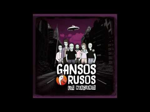 Gansos Rusos - Los Marcianos - Álbum Completo (Link de Descarga)
