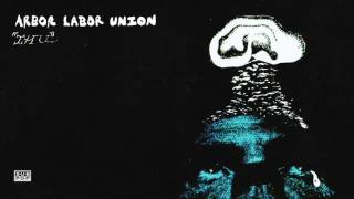 Arbor Labor Union - Ihu