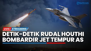 Rudal Houthi Yaman Serbu Jet Tempur F-16 & MQ-9 Milik AS hingga Hamas Kecam Israel Tunda Pembebasan