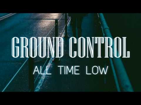 Videoclip de Ground Control (feat. Tegan and Sara) — All Time Low