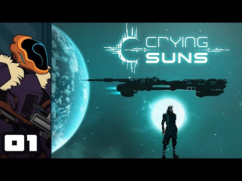 Let's Play Crying Suns - PC Gameplay Part 1 - The Long Road Home...
