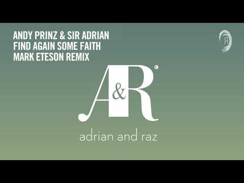 VOCAL TRANCE CLASSICS: Andy Prinz & Sir Adrian - Find Again Some Faith (Mark Eteson Remix)