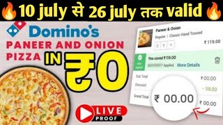 dominos paneer & onion pizza in ₹0 (10-26 july)🔥|Domino's pizza|swiggy loot offer by india waale