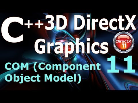 C 3D DirectX Tutorial COM Component Object Model