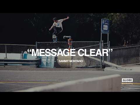 Sammy Montano's "Message Clear" GLOBE Part