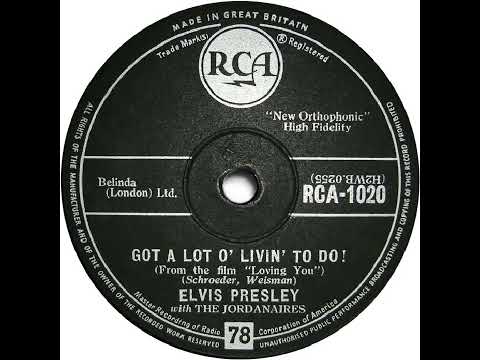 UK New Entry 1957 (144) Elvis Presley with The Jordanaires - Got A Lot O' Livin' To Do