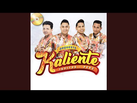 Cuánto Sufro Orquesta Kaliente De Iquitos