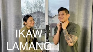 IKAW LAMANG (Janno &amp; Jaya) - Cover by Eumee &amp; Jayson