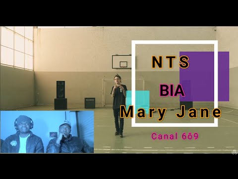 NTS - BIA (ft Mary Jane) (react)