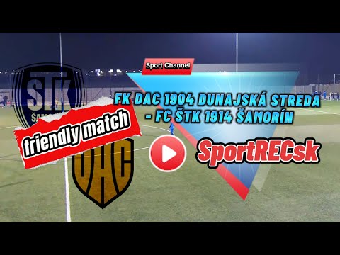 FRIENDLY MATCH: FK DAC 1904 DUNAJSKÁ STREDA U13 - FC ŠTK 1914 ŠAMORÍN U14 13.11.2024