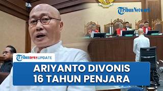Ariyanto Bakri Divonis 16 Tahun dan Denda Rp 600 Juta Kasus Suap Hakim Perkara Minyak Goreng