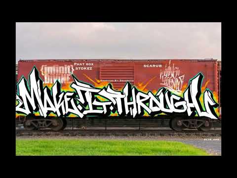 Scarub (feat. Phat Box & Son Solar Stokez) (Prod. By Drasmatic) - Make It Through