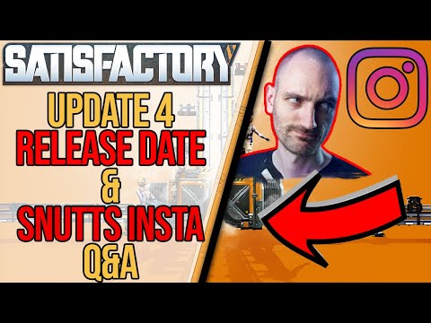 SNUTTS Instagram Q&A | Update 4 RELEASE DATE confirmed | Satisfactory Updates & News