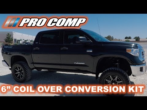 Pro Comp Full Length 6\" Coil Over Conversion Kit Installed On A 2016 Toyota Tundra