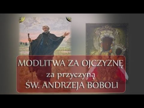 Modlitwa za Ojczyznę za przyczyną św. Andrzeja Boboli i Litania