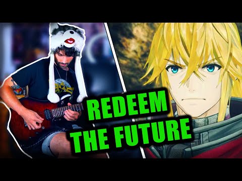 Xenoblade Chronicles 3 Future Redeemed - Redeem the Future Finale on Guitar