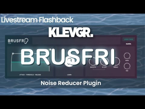 Klevgrand Brusfri Noise Reduction Plugin | Livestream Flashback