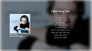 Clay Aiken - I Will Carry You (Lyrics)