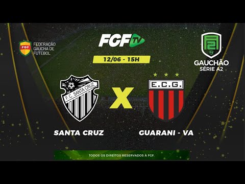 FGFTV - GAUCHÃO SÉRIE A2 - Santa Cruz x Guarani - 12/06/2022