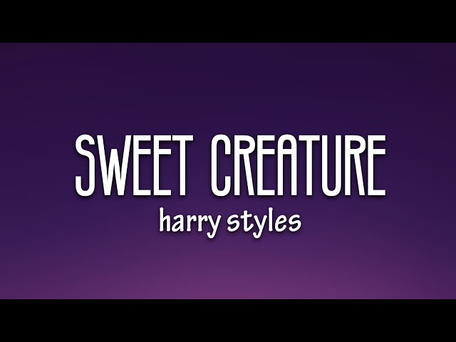 Download Sweet Creature Harry Styles