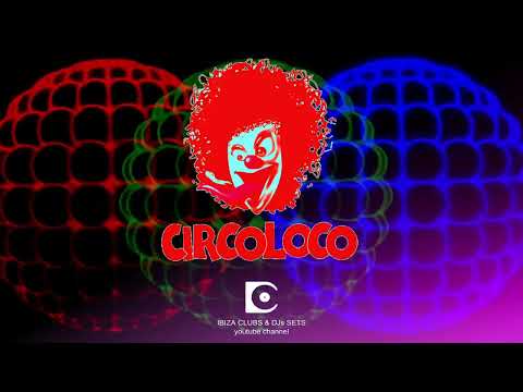 CIRCOLOCO DC 10 IBIZA  - opening set