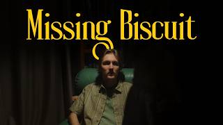 Missing Biscuit - Official Trailer