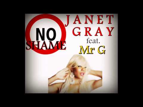 Janet Gray feat Mr G NO SHAME (oldschool Original Edit)