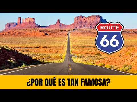 ¿Por qué TODO el mundo conoce la ruta 66?