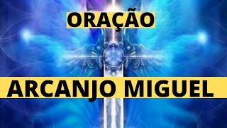 ORAO - AO PRINCIPE ARCANJO MIGUEL