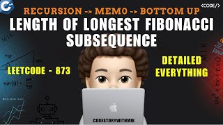 YouTube video 'Length of Longest Fibonacci Subsequence | Recursion Memo | Bottom Up |Leetcode 873| codestorywithMIK'