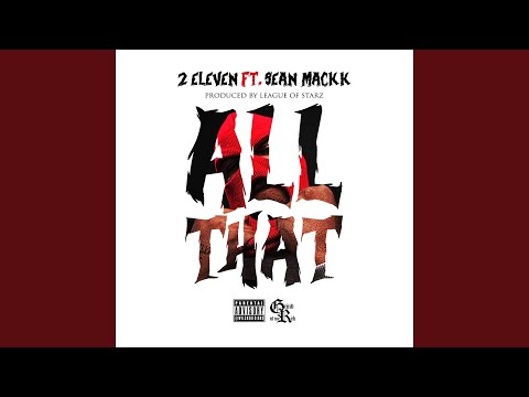 ALL THAT (feat. Sean Mackk)