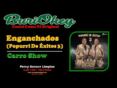 KaraOke - Enganchados (Popurri De Exitos Vol 3) - Carro Show - BuriOkey