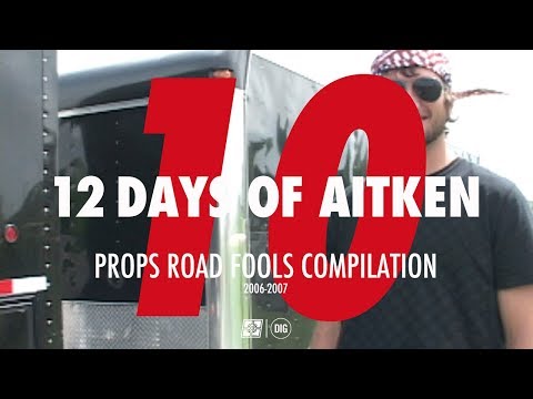 12 DAYS OF AITKEN: DAY 10 - ROAD FOOLS COMPILATION ('06/'07)