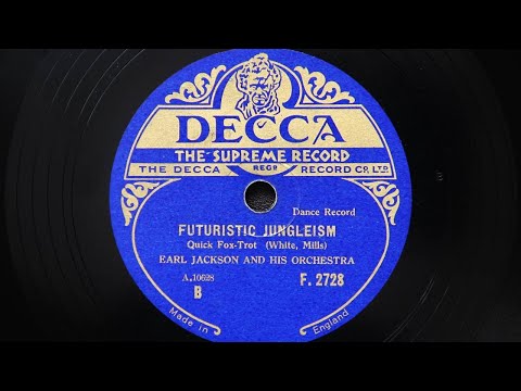 Earl Jackson and His Orchestra (Mills Blue Rhythm Band) - Futuristic Jungleism (1931)