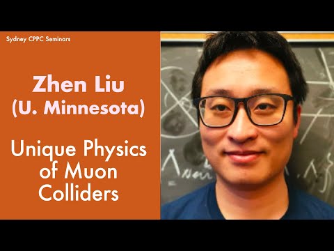 Zhen Liu (U Minnesota): Unique Physics of Muon Colliders.