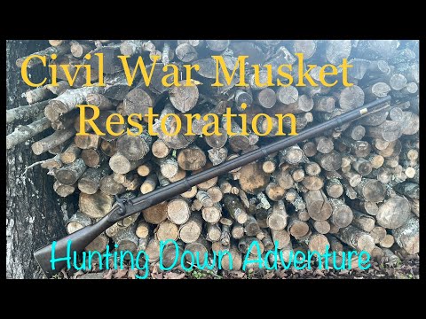 Restoring a 1863 Civil War Musket