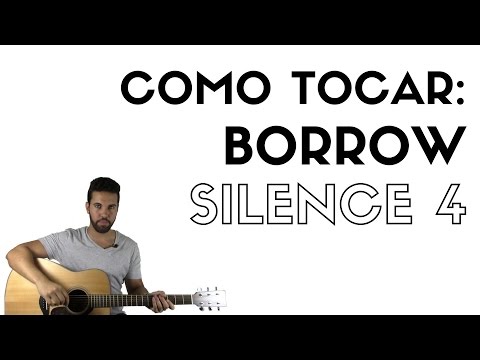 Borrow - Silence 4
