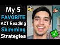 5 Ways to Skim on ACT® Reading | How to Read Faster AND Understand Everything in 2-3 Minutes!