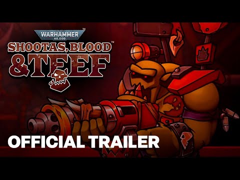 Warhammer 40,000  Shootas, Blood & Teef Launch Trailer