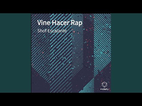 Vine Hacer Rap