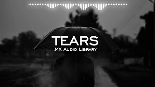 Download lagu Tears - No Copyright Music Sad Emotional Background Music for Vlog Free Instrumental Music mp3