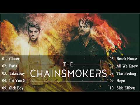 The Chainsmokers Greatest Hits Full Album 2022 - The Chainsmokers Best Songs Playlist 2022