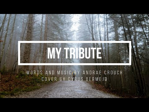 My Tribute (Andrae Crouch) | Piano | Accompaniment | Minus One