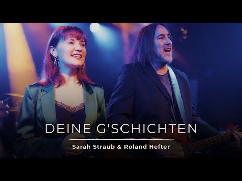 Sarah Straub & Roland Hefter - Deine G'schichten | Official Music Video