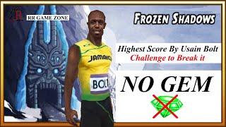 Highest Score in Temple Run 2 (Map Frozen Shadow) by Ussain Bolt in Single Run without GEM