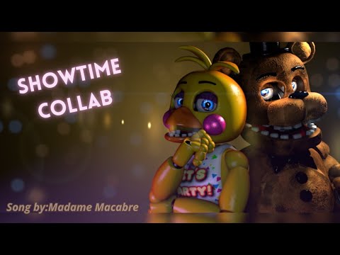 [C4D/FNaF] Showtime - COLLAB/W (McFoxy Thefox) Song by:Madame Macabre